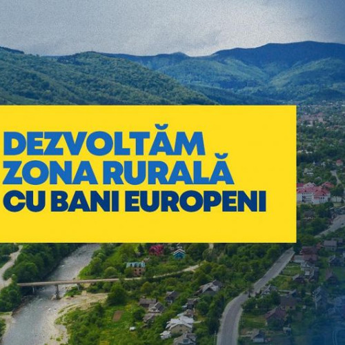 Dezvoltarea zonelor rurale din România prin fonduri europene (P)