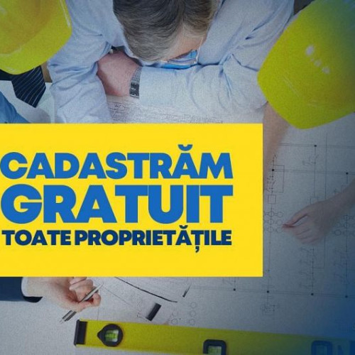 Cadastrul gratuit al proprietăților în România în beneficiul cetățenilor: Prevenirea duplicatelor de titluri