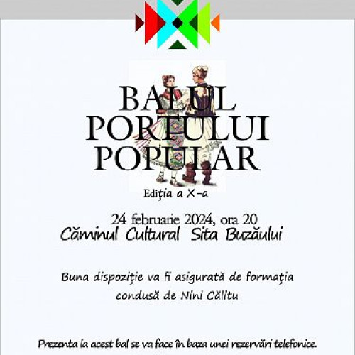 Ediția a X-a a Balului Portului Popular din Sita Buzăului, un eveniment îndrăgit de locuitorii din zonă, se apropie rapid! Rezervă-ți acum un loc la această festivitate de colecție!