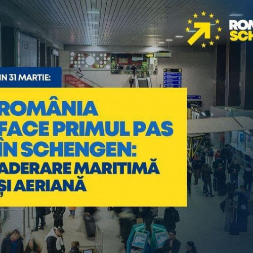 România Se Apropie de Aderarea la Spațiul Schengen: Noi Posibilități cu Frontierele Maritime și Aeriene!