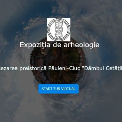 Muzeul Național al Carpaților Răsăriteni lansează turul virtual al expoziției „Așezarea preistorică Păuleni-Ciuc, Dâmbul Cetății” la sediul său din Sfântu Gheorghe