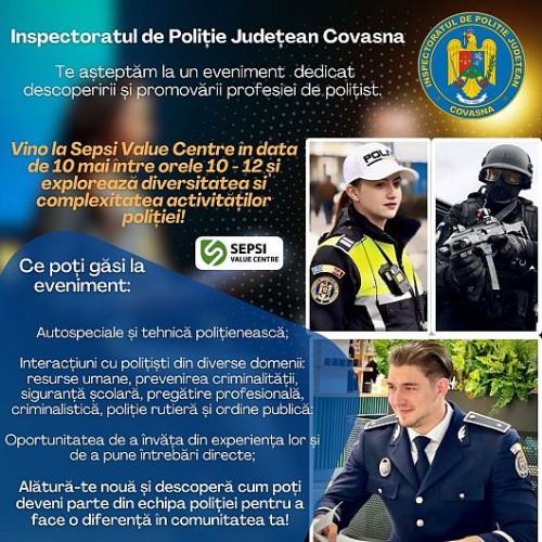 Eveniment dedicat profesiei de polițist la Sepsi Value Centre din Sfântu Gheorghe - Autospeciale, echipamente tehnice și interacțiuni directe cu polițiști din diferite domenii. Descoperă cum poți deveni parte din echipa poliției pentru a face o diferență în comunitate - IPJ Covasna organizează în întâlnirea de vineri.