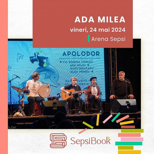 Artista Ada Milea va sustine doua concerte la Festivalul SepsiBook